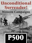 5576894 Unconditional Surrender! Western Campaigns