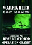 6283746 Warfighter: Shadow War Expansion #63 – Desert Storm: Operation Granby