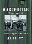 6283748 Warfighter: WWII Expansion #61 – Attu #2