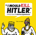 6125797 I Would Kill Hitler: The Party Game
