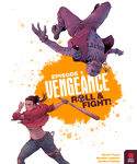 6093059 Vengeance: Roll &amp; Fight – Episode 1