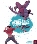 6108980 Vengeance: Roll &amp; Fight – Episode 2