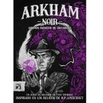 6420935 Arkham Noir: Case #3 – Infinite Gulfs of Darkness