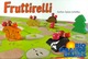 323302 Fruttirelli (Edizione Inglese)