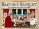 311881 Bacchus' Banquet