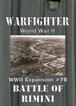 7170348 Warfighter: WWII Expansion #78 – Battle of Rimini
