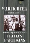 7170352 Warfighter: WWII Expansion #80 – Italian Partisans