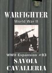 7170359 Warfighter: WWII Expansion #83 – Savoia Cavalleria