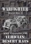 7170363 Warfighter: WWII Expansion #85 – Vehicles: Desert Rats