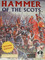 105813 Hammer of the Scots (Third Edition)