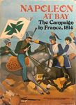 4740240 Napoleon at Bay: The Campaign in France