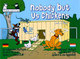 1046644 Nobody But Us Chickens