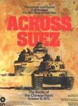 44328 Across Suez: Battle of the Chinese Farm, October 1973
