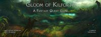 2431511 Gloom of Kilforth: A Fantasy Quest Game