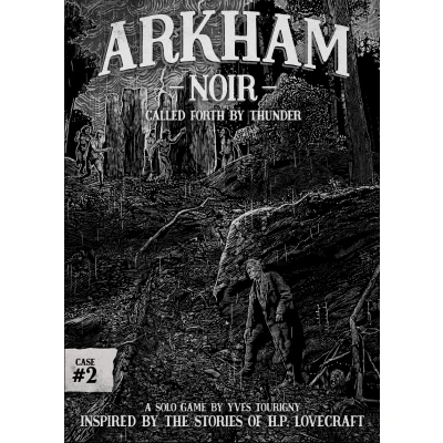 Arkham Noir: Case #2 – Called Forth By Thunder Main