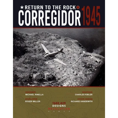 Return to the Rock: Corregidor, 1945 Main