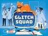Glitch Squad
