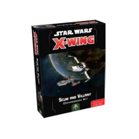 Star Wars X-wing: Scum And Villainy Conversion Kit