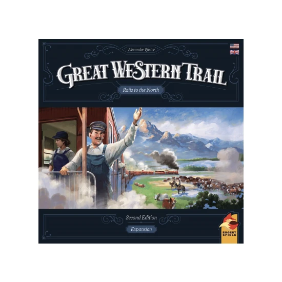 Great Western Trail: Rails to the North (Second Edition)