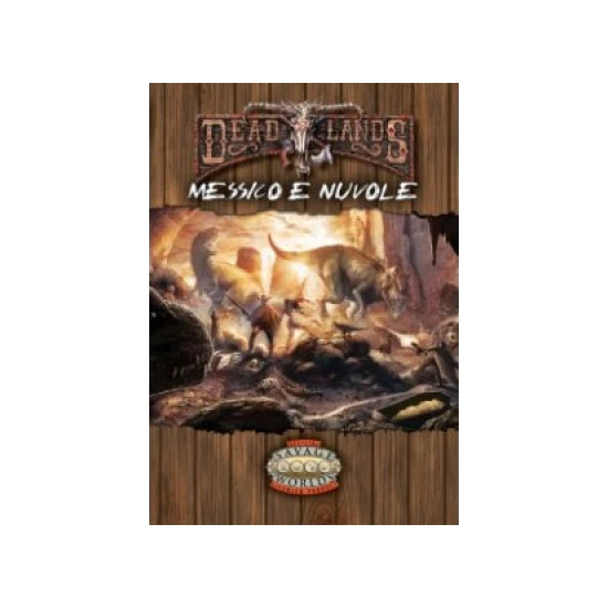 Savage Worlds - Deadlands: Messico E Nuvole (GDR)