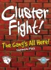 Clusterfight: The Gang's All Here!