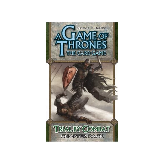 A Game of Thrones LCG: Trial by Combat Main