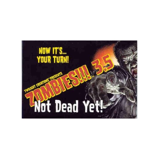 Zombies!!! 3.5 - Not Dead Yet  Main