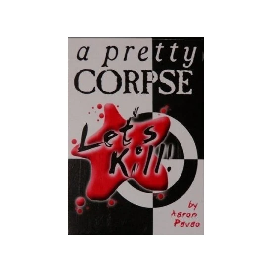 Let's Kill: A Pretty Corpse Main