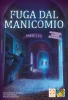 Fuga dal Manicomio